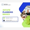 Estate Planning Basics 